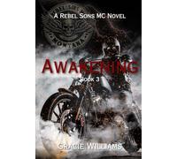 Awakening: Rebel Sons MC Book 3
