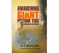 Awakening the Giant within You: A Journey to Greatness