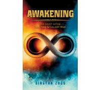 Awakening : The Light after the Time and Galaxy War