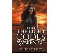 AWAKENING (THE LIGHT CODES)