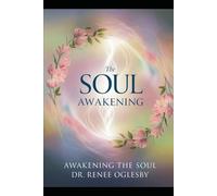 Awakening the Soul: Mastering Spirituality Tools for a Transcendent Life: Unlock Your Inner Light and Transform Your Existence