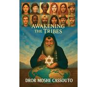 Awakening The Tribes: The Souls Are Waking Up