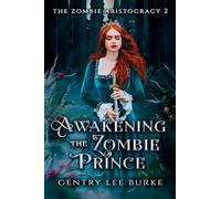 Awakening the Zombie Prince