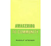Awakening to Community: (Cw 257)