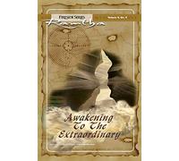 Awakening to the Extraordinary: 3 (Ramtha Fireside Series)