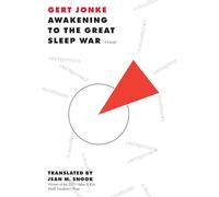 Awakening to the Great Sleep War