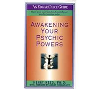 Awakening Your Psychic Powers
