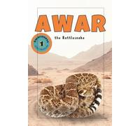 Awar the Rattlesnake (Explorer Series)