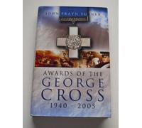 Awards of the George Cross 1940-2005