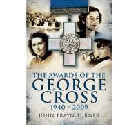 Awards of the George Cross 1940-2005