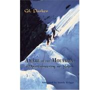 Aware of the Mountain: Mountaineering as Yoga
