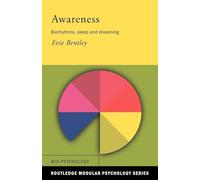 Awareness: Biorhythms, Sleep and Dreaming – Routledge Modular Psychology