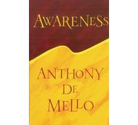 Awareness by Mello, Anthony De (1997) Paperback