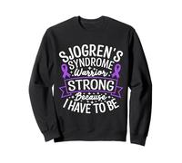 Awareness Month Strong Sjogren's Syndrome Awareness Sweatshirt