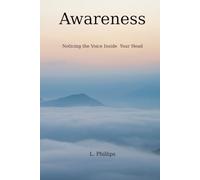 Awareness: Noticing the Voice Inside Your Head (Awareness Series)