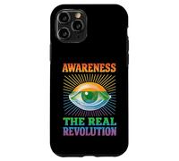 Awareness The Real Revolution Eye Design Conscious Mind Case for iPhone 11 Pro