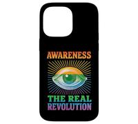 Awareness The Real Revolution Eye Design Conscious Mind Case for iPhone 14 Pro Max