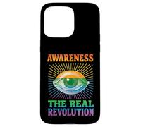 Awareness The Real Revolution Eye Design Conscious Mind Case for iPhone 15 Pro Max