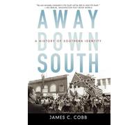 Away Down South: A History of Southern Identity - Paperback NEW Cobb, James C. 1