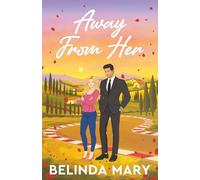 Away From Her: A Closed Door F1 Romantic Comedy (Beyond The Grid)