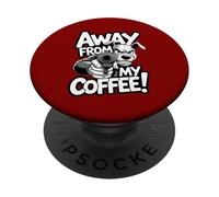 Away From My Coffee Funny Dog - Angry Coffeelover PopSockets Adhesive PopGrip