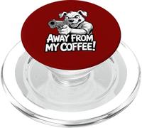 Away From My Coffee Funny Dog - Angry Coffeelover PopSockets PopGrip for MagSafe