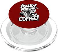 Away From My Coffee Funny Dog - Angry Coffeelover PopSockets PopGrip for MagSafe