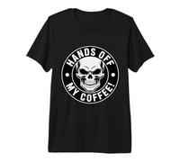 Away from My Coffee! Funny Skull Coffee Premium T-Shirt