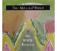 Away Out On The Mountain by Tim And Mollie O'Brien (1994-06-28)