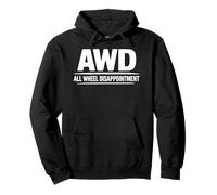 AWD All Wheel Disappointment Funny Car Mechanic Joke Pullover Hoodie