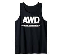 AWD All Wheel Disappointment Funny Car Mechanic Joke Tank Top