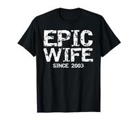 Awesome 21st Wedding Anniversary Idea Epic Wife Since 2003 T-Shirt