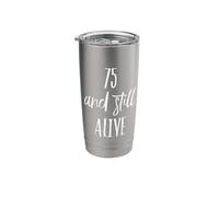 Awesome 75th Funny Birthday Party 75 Years Old Born Bday Stainless Steel Insulated Tumbler