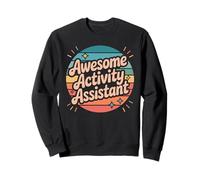 Awesome Activity Assistant Colorful Text Sweatshirt