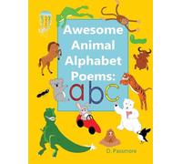 Awesome Animal Alphabet Poems: ABC