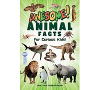 Awesome Animal Facts For Curious Kids!
