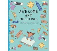 Awesome Art Philippines: 10 Works from the Country of 7,000 Islands that Everyone Should Know