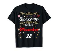 Awesome Born on November 28 Birthday Flowers & Butterflies T-Shirt