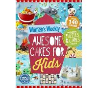 Awesome Cakes for Kids (The Australian Women's Weekly)