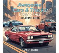 Awesome Cars & Trucks: Easy Lines Adult Coloring Book