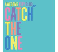 AWESOME CITY CLUB - Catch The One