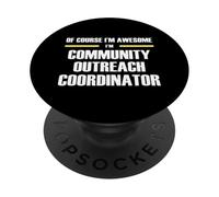 Awesome Community Outreach Coordinator PopSockets Adhesive PopGrip