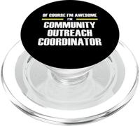 Awesome Community Outreach Coordinator PopSockets PopGrip for MagSafe