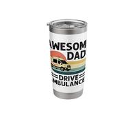 Awesome Dads Drive Ambulances Ambulance Driver Paramedic Stainless Steel Insulated Tumbler