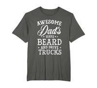 Awesome Dads Have Beard Drive Trucks Funny Fathers Day Dad T-Shirt