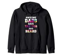 Awesome dads have tattoos and beard Zip Hoodie