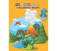 Awesome Dinosaurs Coloring Book for Kids: contains 40 Adorable Dinosaur Pages ( Great Gift Halloween and christmas for Boys & Girls) Ages 4-10 , 4-8, ... 8.5" x 11" inch; cover: bright; pages : 80