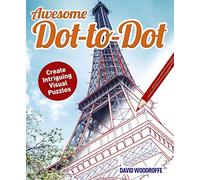 Awesome Dot-to-Dot: Create Intriguing Visual Puzzles (Arcturus Dot-to-Dot Collection)
