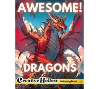 Awesome Dragons Coloring Book: 25+ Magnificent Dragon Illustrations with full page Natural Scenery - For Adults & Teens Relaxation (Creative Hollow ... Knights, & Mythical Creatures Coloring Books)