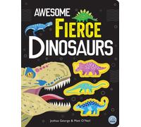 Awesome Fierce Dinosaurs
